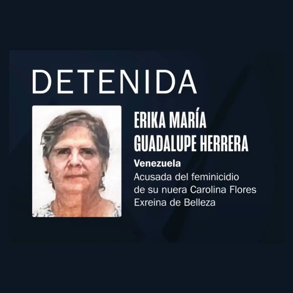 Detienen a Erika María en Venezuela y espera su extradición