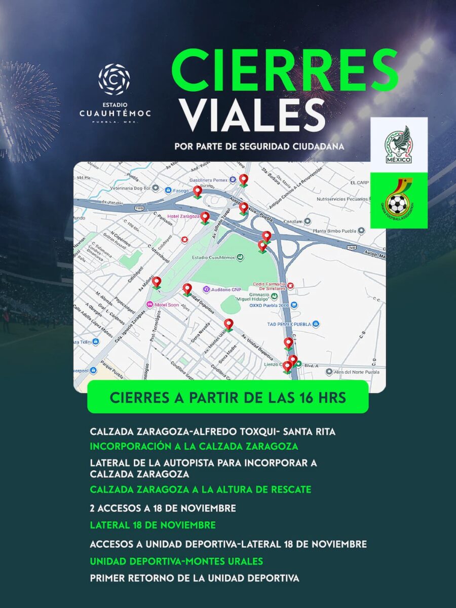 Cierres viales en Puebla por el partido México vs Ghana