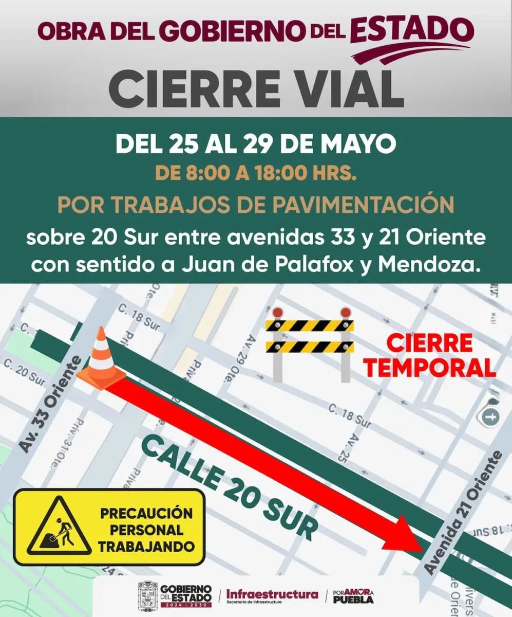 Anuncian cierre vial en Puebla hasta el próximo 29 de mayo 