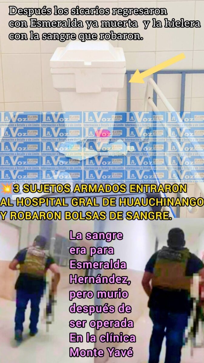 Sujetos armados roban sangre en el hospital de Huauchinango