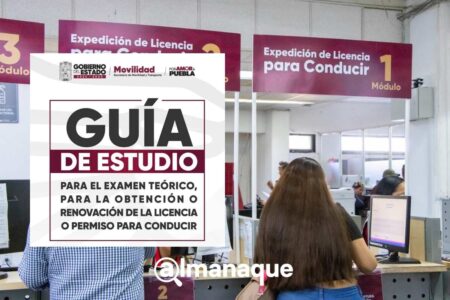 ¿Vas a sacar o renovar tu licencia en Puebla? Estos son los temas de la guía del examen teórico 20 guía para sacar la licencia en Puebla