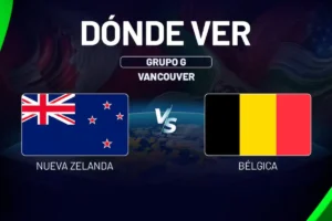 ¿Dónde ver Nueva Zelanda vs Bélgica EN VIVO desde México?