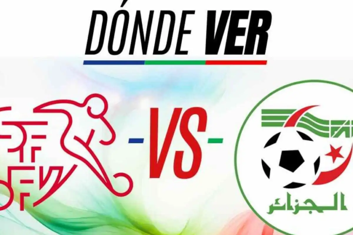 ¿Dónde ver Suiza vs Argelia EN VIVO desde México?