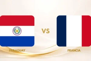 ¿Dónde ver Paraguay vs Francia EN VIVO desde México?