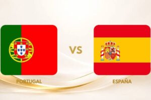Dónde ver Portugal vs España EN VIVO