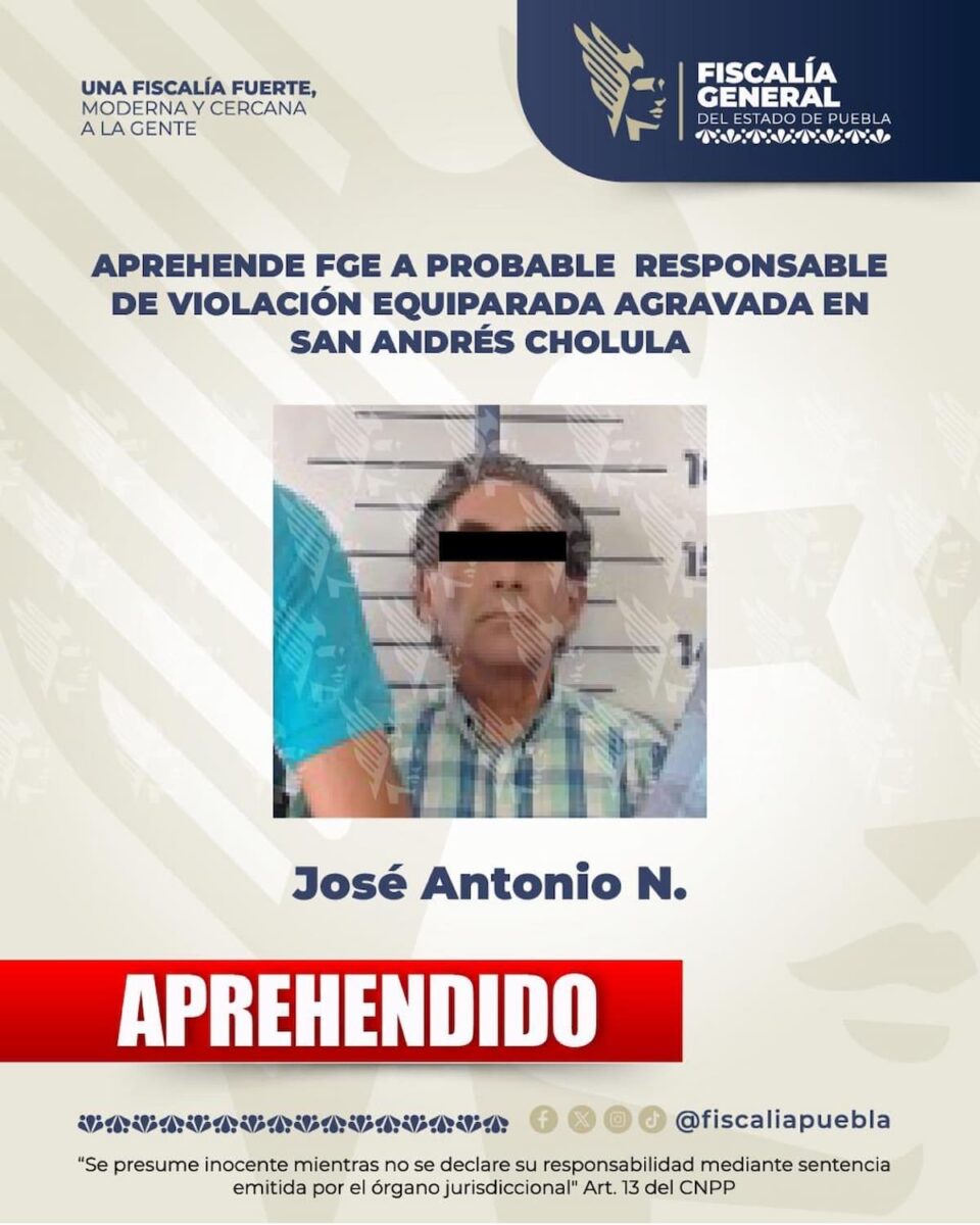 Detienen a hombre señalado por violación equiparada agravada contra una adolescente en Puebla