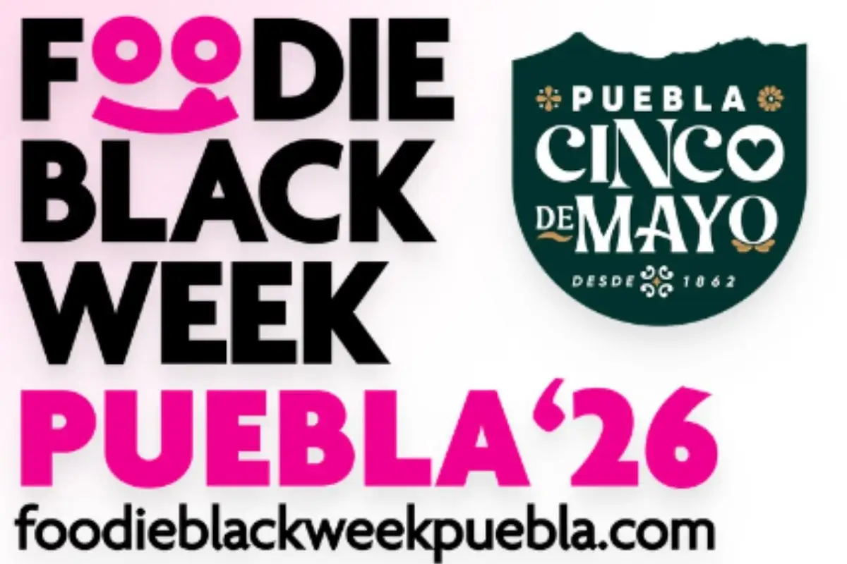 Foodie Black Week Puebla 2026: fechas y restaurantes