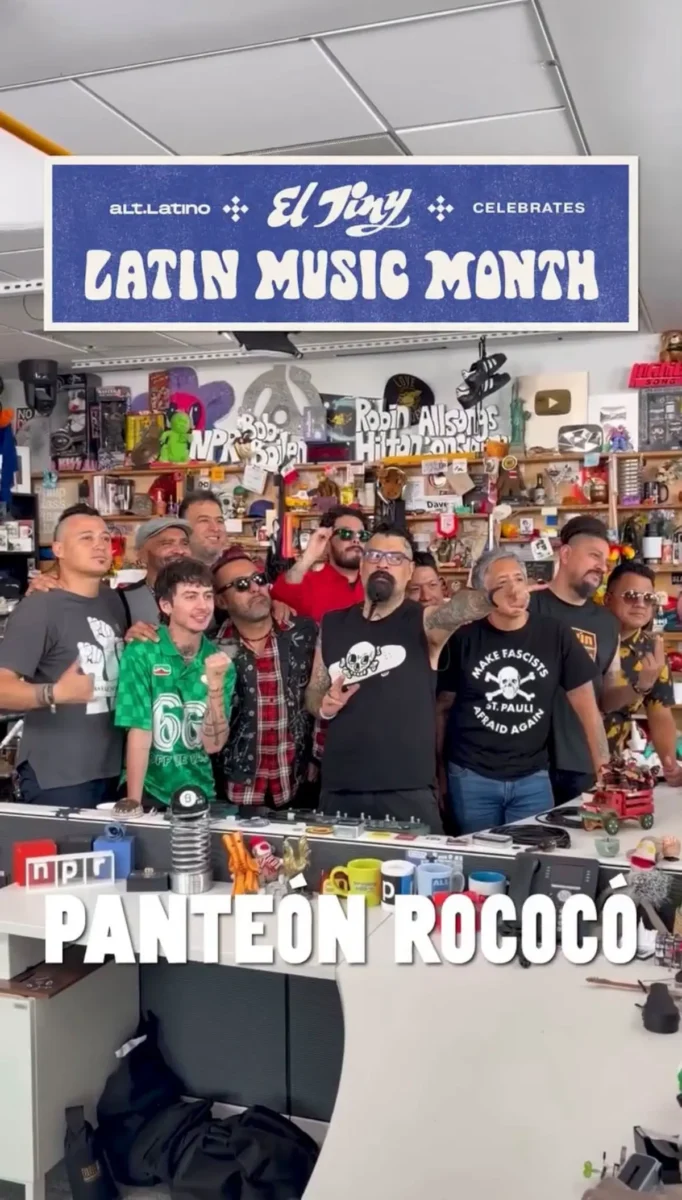 Panteón Rococó en Tiny Desk por Mes de la Música Latina