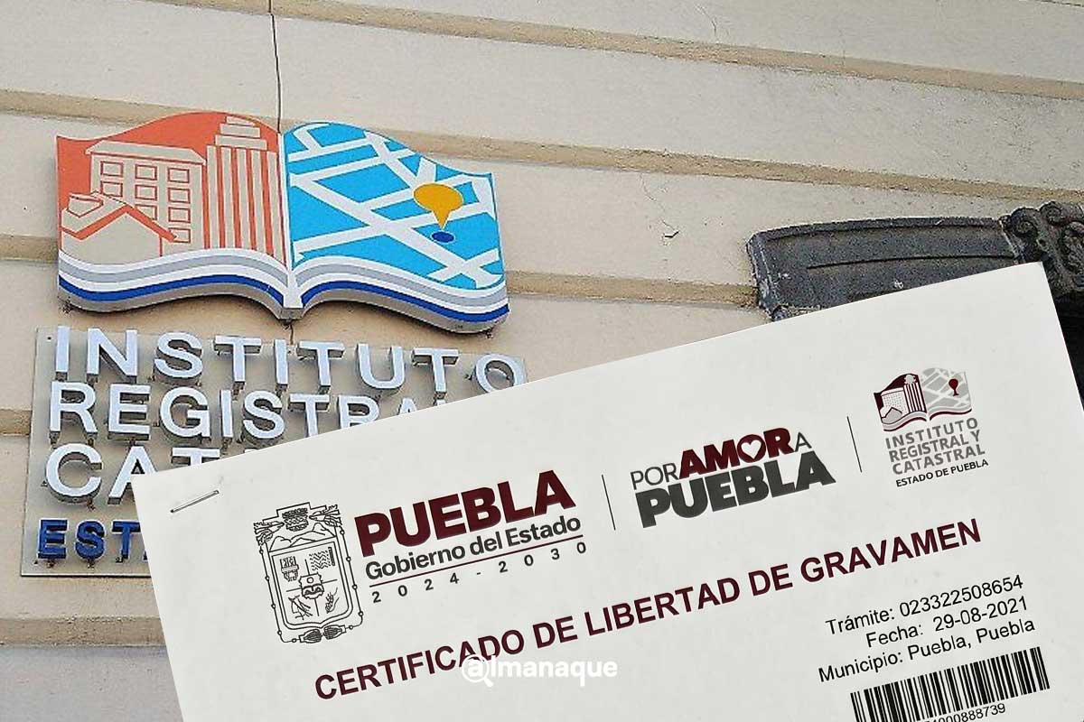 Certificado de Libertad de Gravamen en Puebla: paso a paso para tramitarlo 2 Certificado de Libertad de Gravamen en Puebla