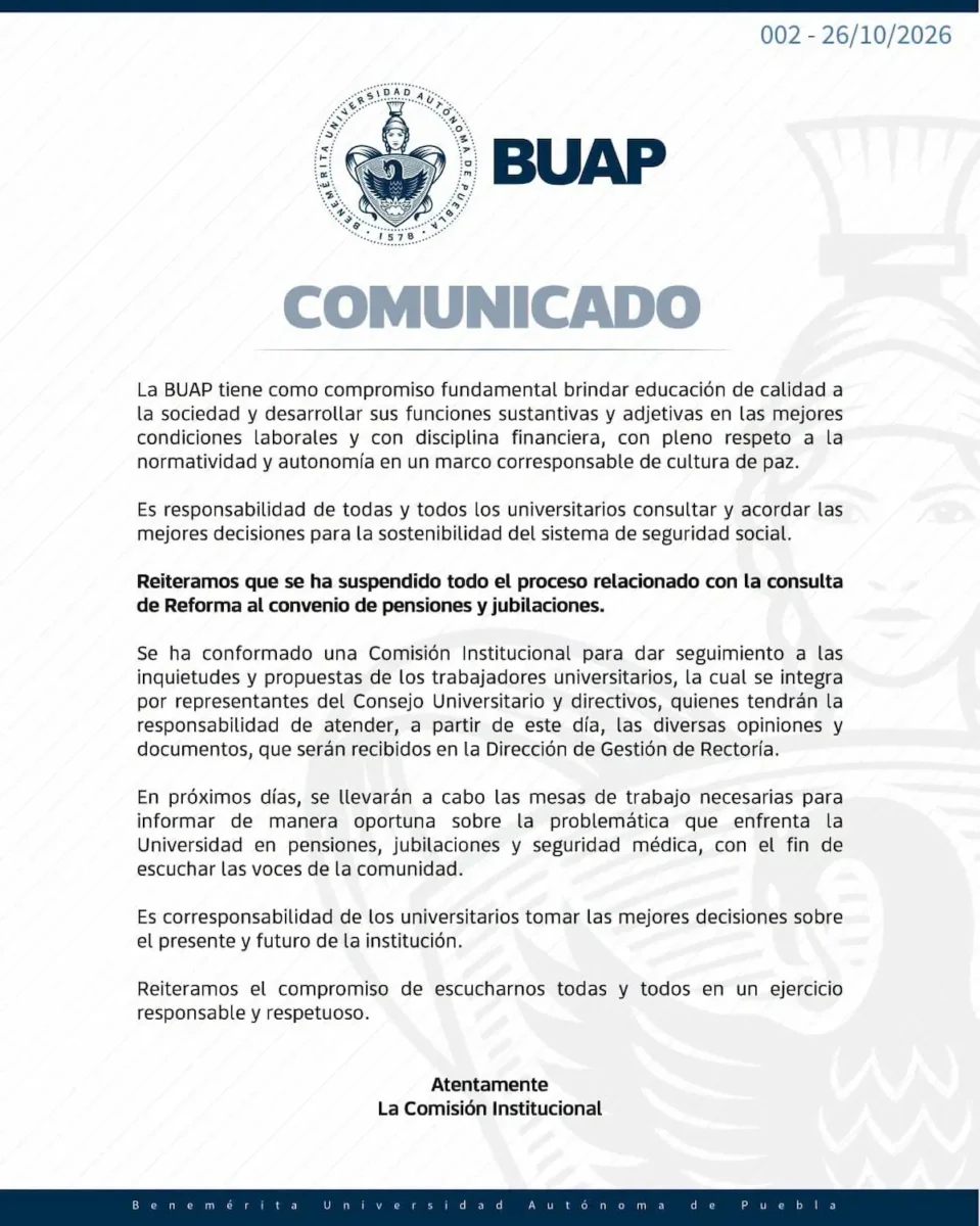 Suspenden proceso de consulta a la reforma de pensiones y jubilaciones de La BUAP 